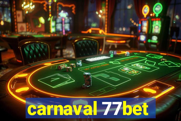 carnaval 77bet